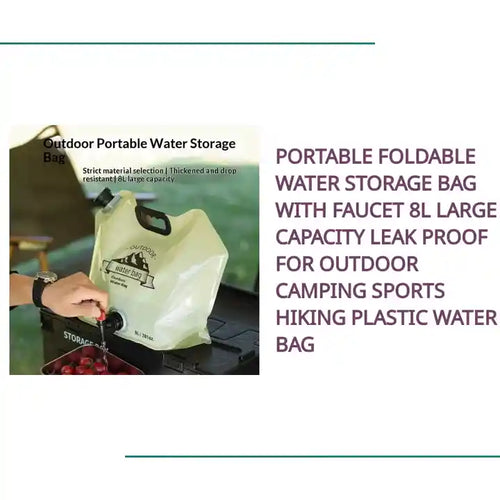 Portable Foldable Water Storage Bag with Faucet 8L Large Capacity Leak Proof for Outdoor Camping Sports Hiking Plastic Water Bag by@Outfy