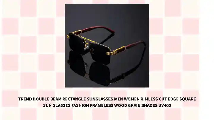 Trend Double Beam Rectangle Sunglasses Men Women Rimless Cut Edge Square Sun Glasses Fashion Frameless Wood Grain Shades UV400 by@Outfy